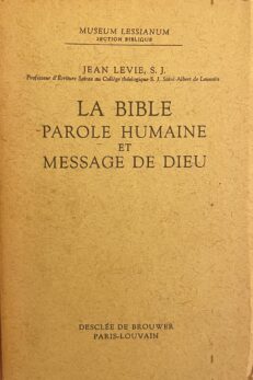 La Bible Parole Humaine et Message de Dieu