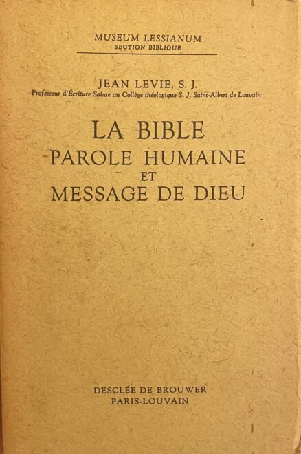 La Bible Parole Humaine et Message de Dieu