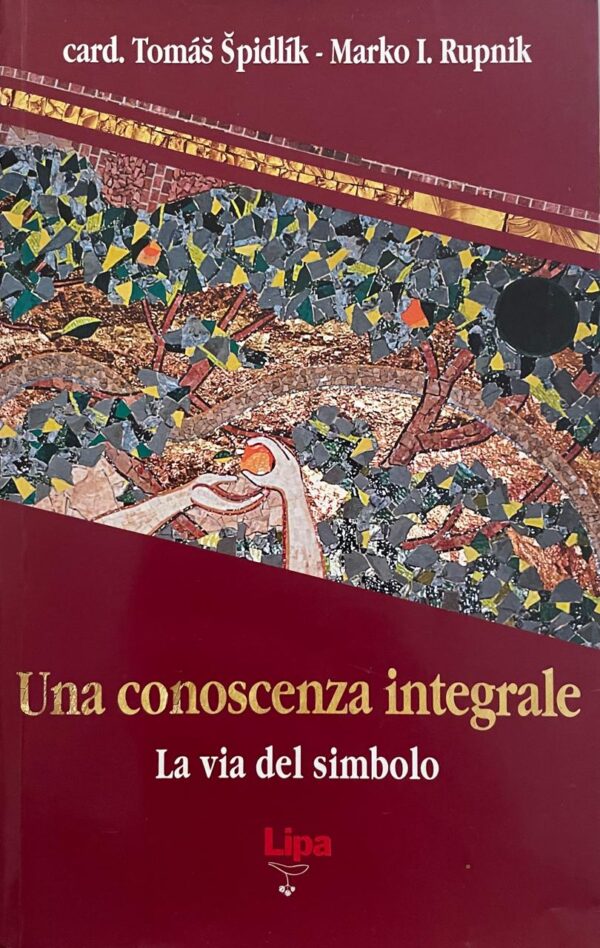 Una conoscenza integrale. La via del simbolo.