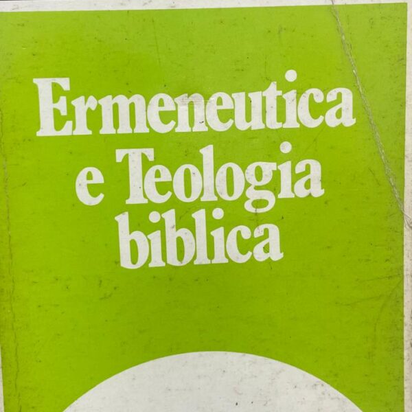 Ermeneutica e Teologia Biblica