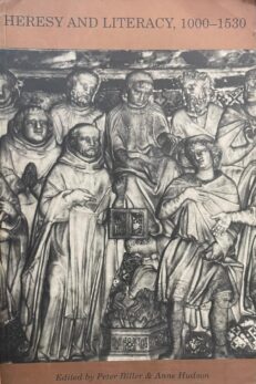 Heresy and literacy (1000-1530)
