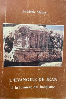 L´Evangile de Jean à la lumière du Judaïsme