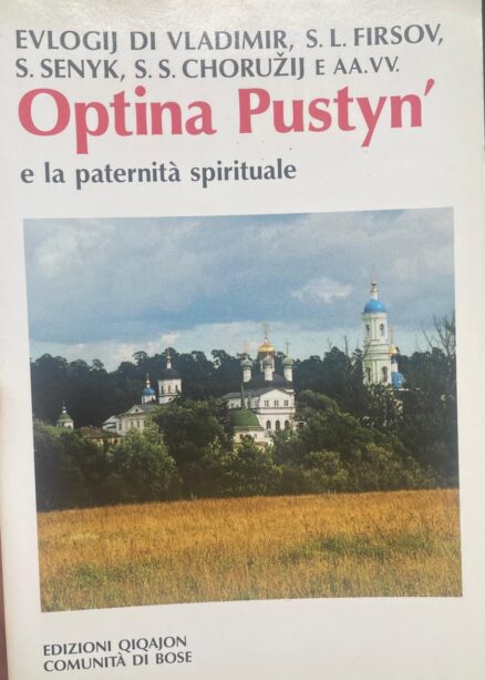 Optina Pustyn' e la paternità spirituale