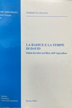 La radice e la stirpe de David. Salmi davidici nel libro dell´Apocalisse.