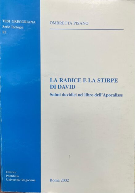 La radice e la stirpe de David. Salmi davidici nel libro dell´Apocalisse.