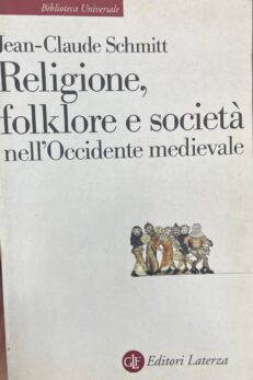 Religione, folklore e società nell´Occidente medievale
