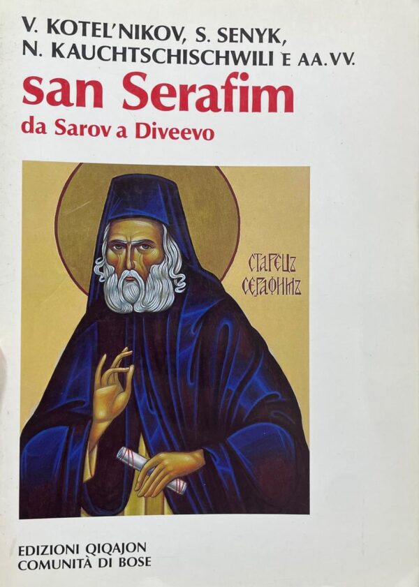San Serafim da Sarov a Diveevo