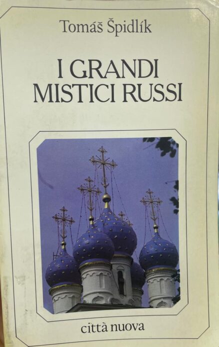 I grandi mistici russi