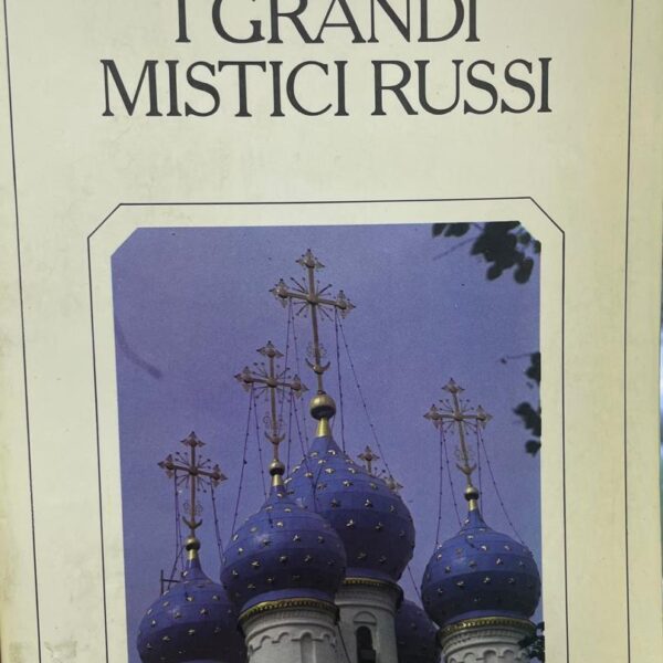 I grandi mistici russi