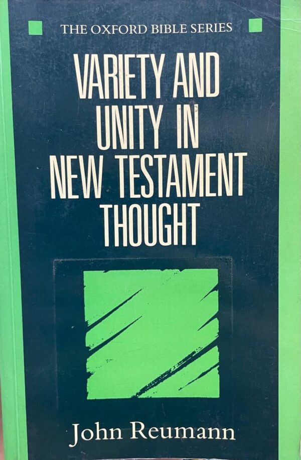 Variety and unity in the New Testament thought