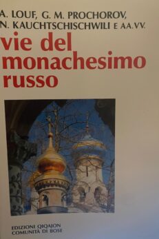 Vie del monachesimo russo
