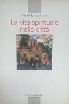 La vita spirituale nella città