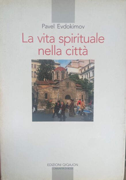 La vita spirituale nella città