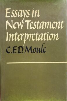 Essays in New Testament interpretation