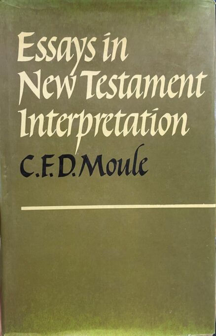 Essays in New Testament interpretation