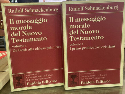 Il messaggio morale del Nuovo Testamento (2 vols. - COMPLETA)
