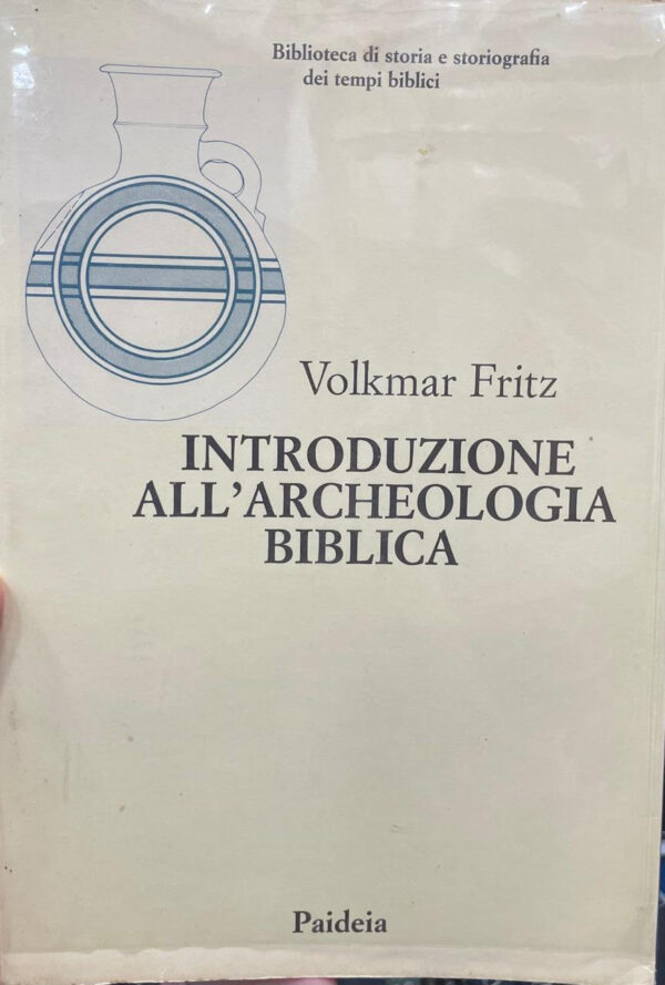 Introduzione all´Archeologia Biblica