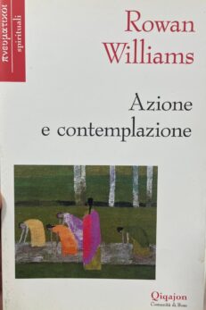 Azione e contemplazione