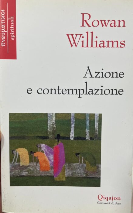 Azione e contemplazione