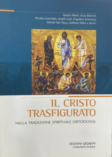 Il Cristo trasfigurato nella tradizione spirituale ortodossa