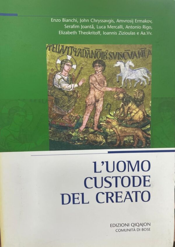L´uomo custode del creato