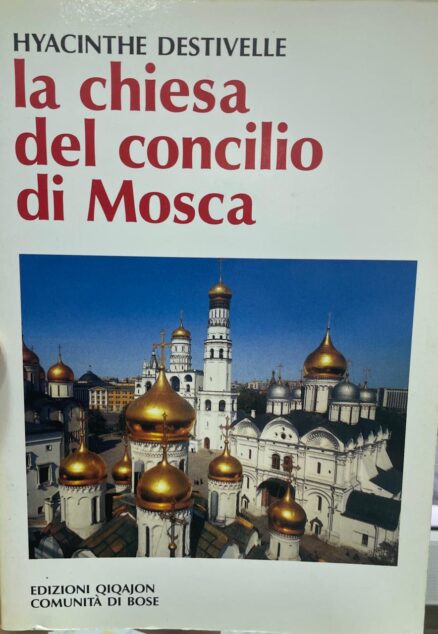 La Chiesa del concilio di Mosca