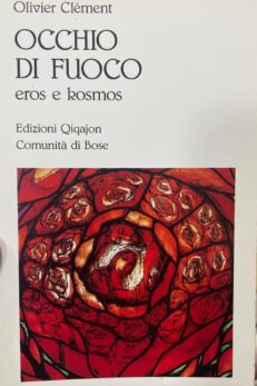 Occhio di fuoco, eros e kosmos