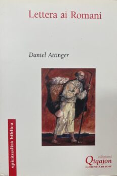 Lettera ai Romani. La misteriosa compassione di Dio.