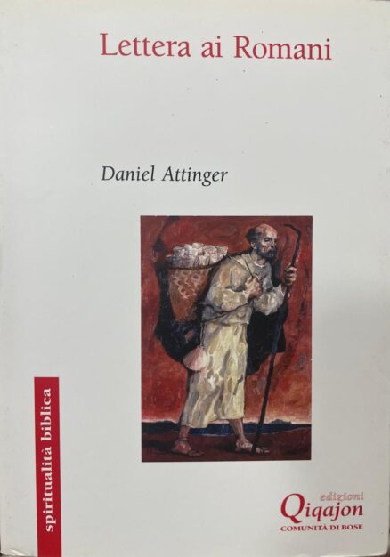 Lettera ai Romani. La misteriosa compassione di Dio.