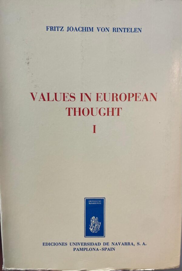 Values in European thought I