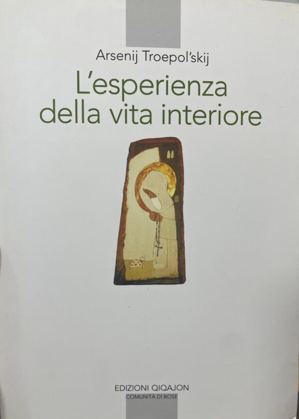 L´esperienza della vita interiore