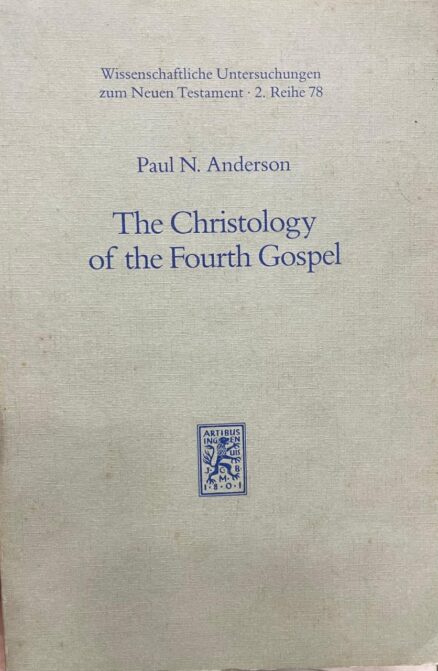 The Christology of the Fourth Gospel
