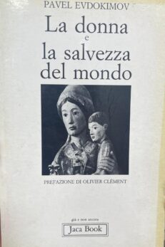 La donna e la salvezza del mondo