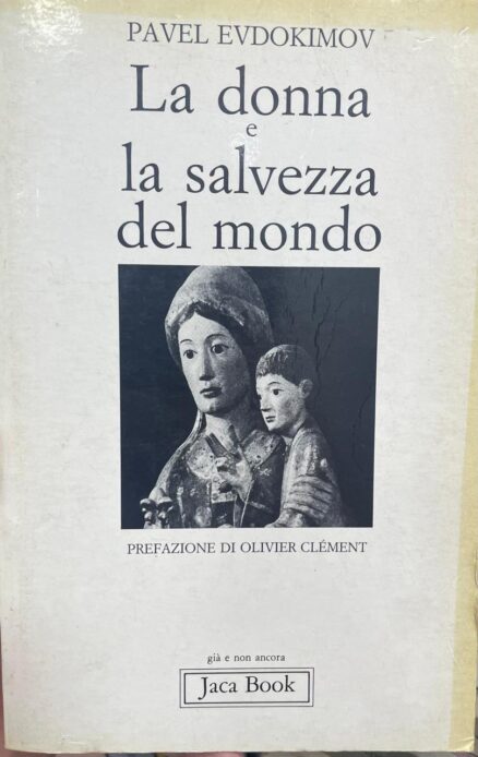 La donna e la salvezza del mondo