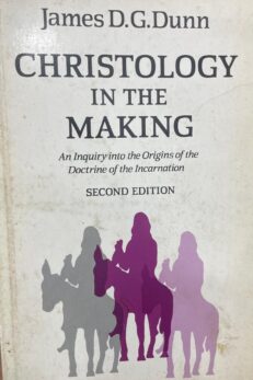 Christology in the making. An inquiry into the origins of the Doctrine if the Incarnation.
