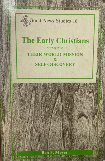 The early Christians. Their world mission and self-discovery.