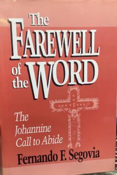 The farewell of the Word. The Johannine Call to Abide.