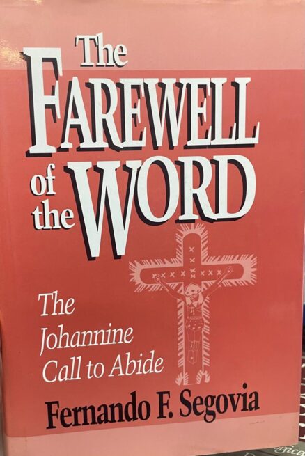 The farewell of the Word. The Johannine Call to Abide.