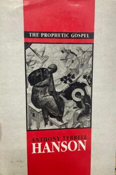 The Prophetic Gospel. A Study of John and the Old Testament.