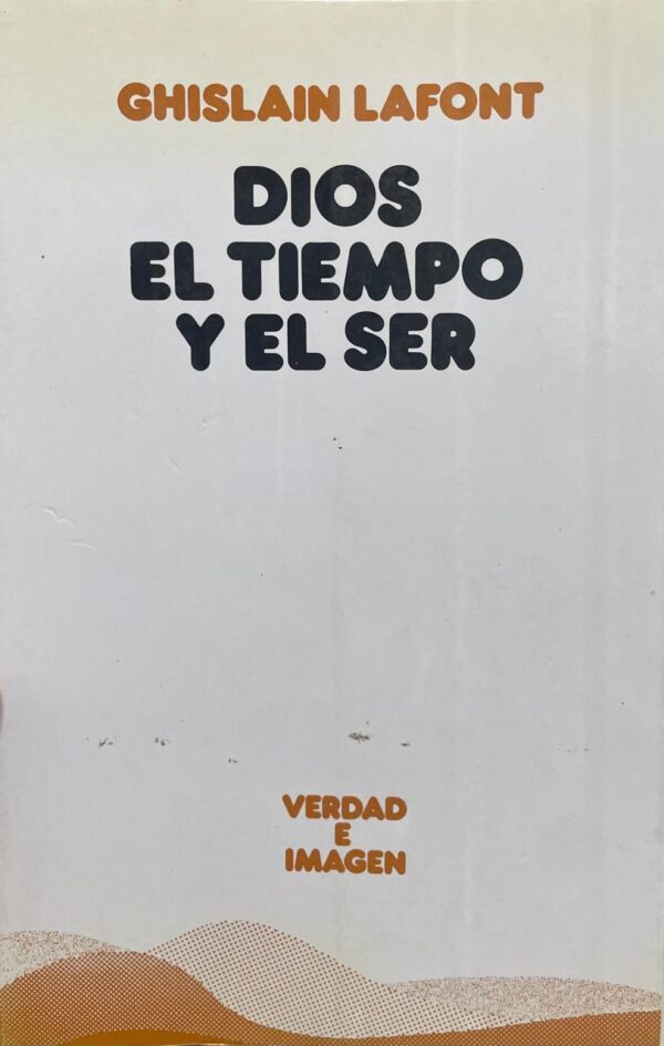 Dios el tiempo y el ser