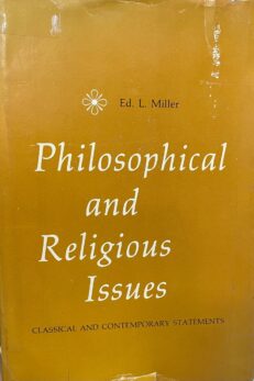Philosophical and religious issues. Classical and contemporary issues.