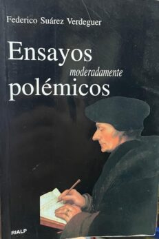 Ensayos moderadamente polémicos