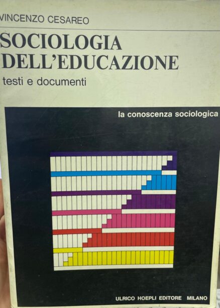 Sociologia dell´educazione, testi e documenti