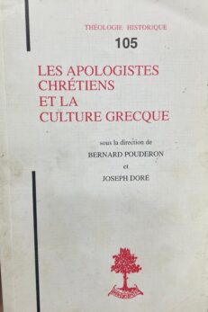 Les Apologistes Chrétiens et la Culture Grecque