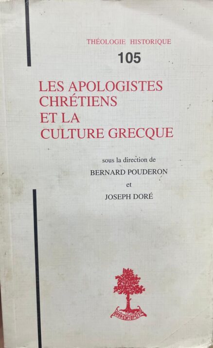 Les Apologistes Chrétiens et la Culture Grecque