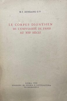 Le Corpus Dionysien de l´Université de Paris au XIIIe siècle