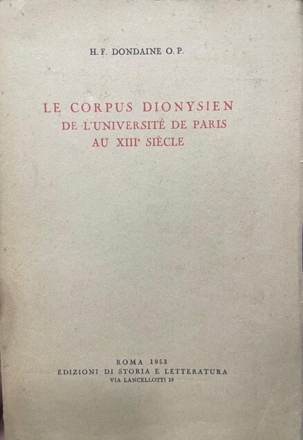 Le Corpus Dionysien de l´Université de Paris au XIIIe siècle