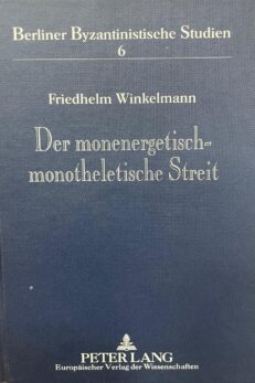 Der monenergetisch-monotheletische Streit