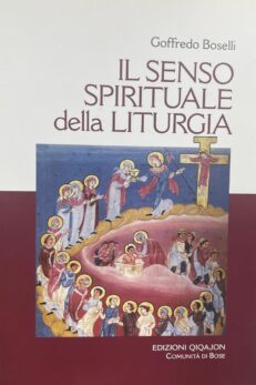 Il senso spirituale della Liturgia