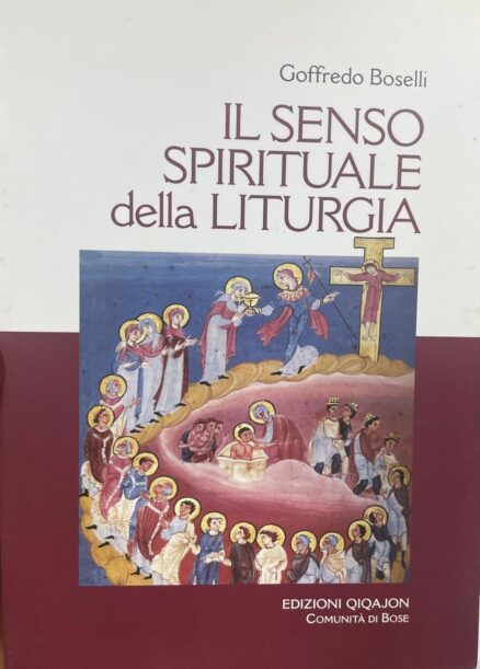 Il senso spirituale della Liturgia